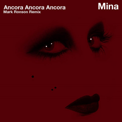 アルバム/Ancora, ancora, ancora (Mark Ronson Remix)/Mina