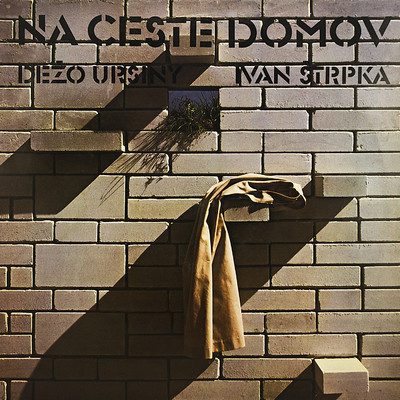 アルバム/Na ceste domov/Dezo Ursiny & Ivan Strpka