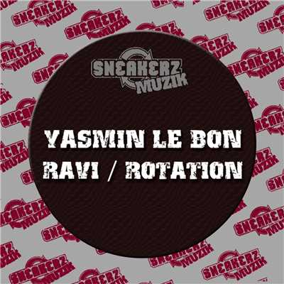 Ravi ／ Rotation/Yasmin Le Bon