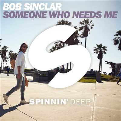 シングル/Someone Who Needs Me/Bob Sinclar