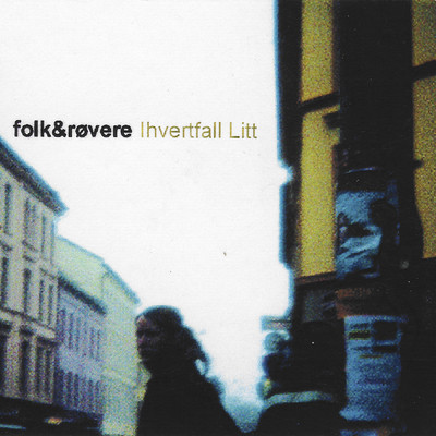 シングル/Ihvertfall Litt/Folk & Rovere