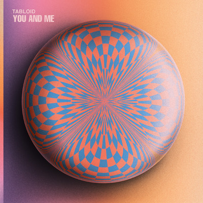 You And Me/Tabloid