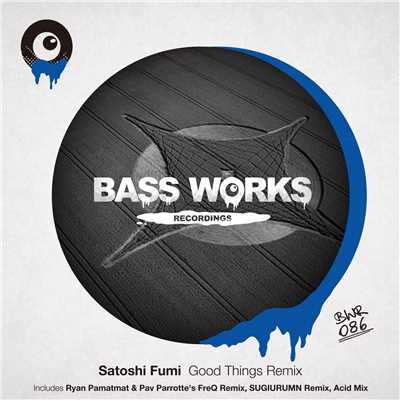 アルバム/Good Things Remix/Satoshi Fumi