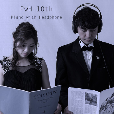 PwH 10th/Piano with Headphone