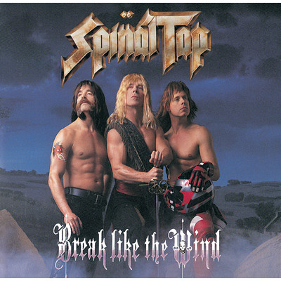 Break Like The Wind (Album Version)/Spinal Tap