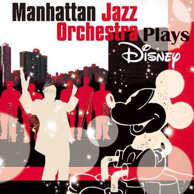 アルバム/Manhattan Jazz Orchestra Plays Disney/Manhattan Jazz Orchestra