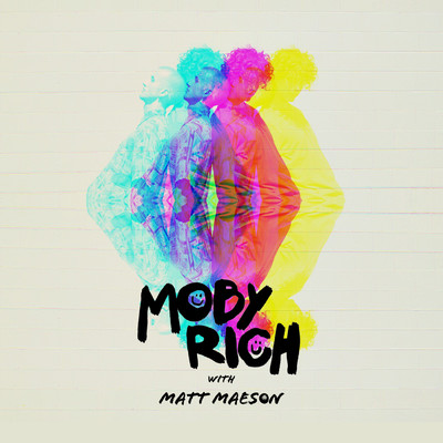 Mob Rich／Matt Maeson