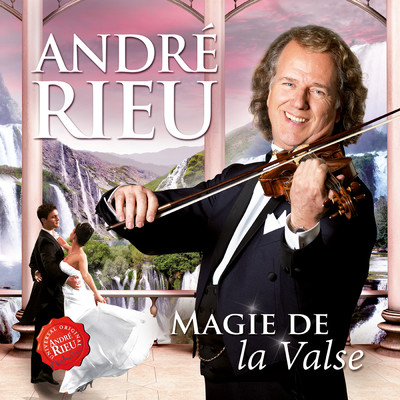 アルバム/Magie de la valse/アンドレ・リュウ／ヨハン・シュトラウス・オーケストラ