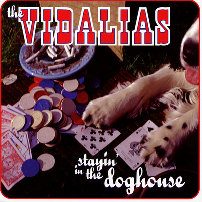 Stayin' In The Doghouse/The Vidalias