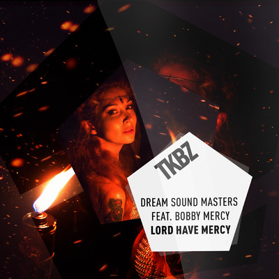 アルバム/Lord Have Mercy (featuring Bobby Mercy)/Dream Sound Masters