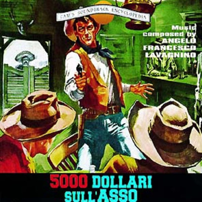 アルバム/5000 dollari sull' asso (Original Motion Picture Soundtrack)/アンジェロ・フランチェスコ・ラヴァニーノ