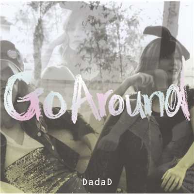アルバム/Go Around/DadaD
