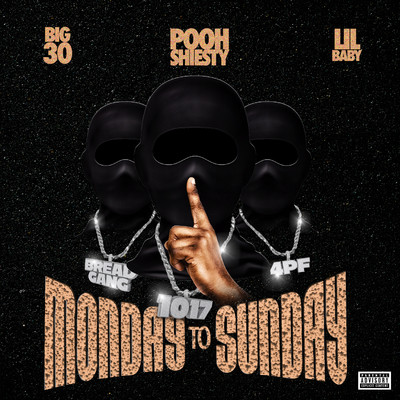 Monday to Sunday (feat. Lil Baby & BIG30)/Pooh Shiesty