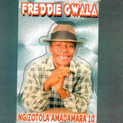 Mama Ngibheyile (feat. Sam Ndlovu)/Freddie Gwala