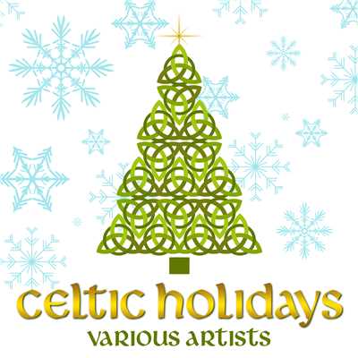 アルバム/Celtic Holidays/Various Artists
