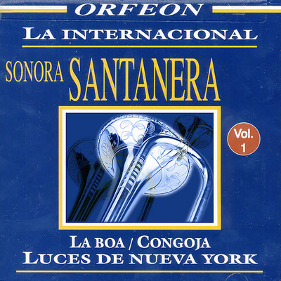 La Internacional Sonora Santanera, Vol. 1/La Sonora Santanera