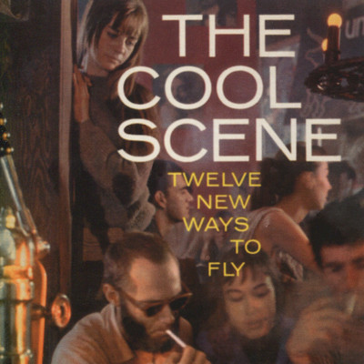 アルバム/The Cool Scene At Cafe Bizzare/Various Artists