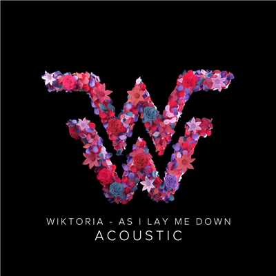 シングル/As I Lay Me Down (Acoustic)/Wiktoria