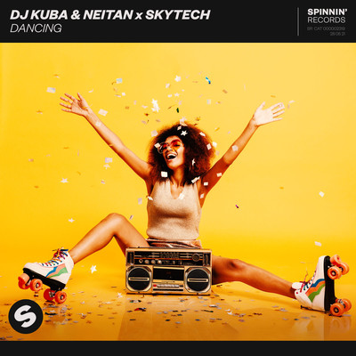 Dancing/DJ Kuba／Neitan／Skytech