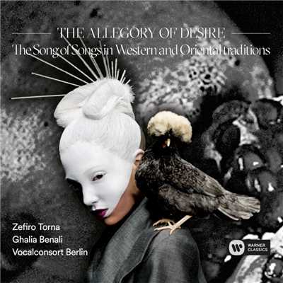 The Allegory Of Desire - The Song of Songs in Western and Oriental Traditions/Zefiro Torna
