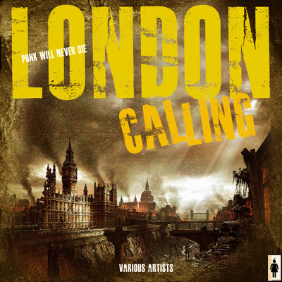 London Calling - Punk Will Never Die/Various Artists