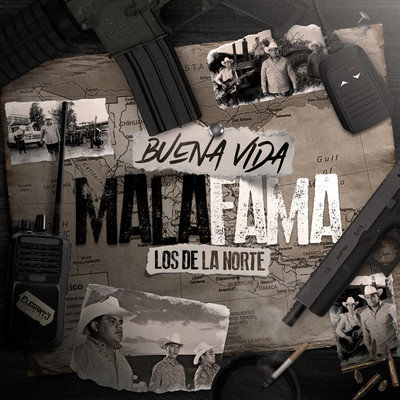 アルバム/Buena Vida Mala Fama/Los De La Norte