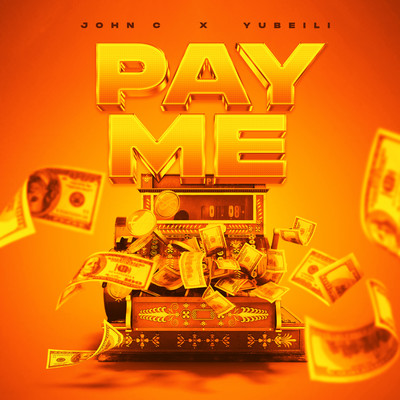 シングル/Pay Me/John C & Yubeili