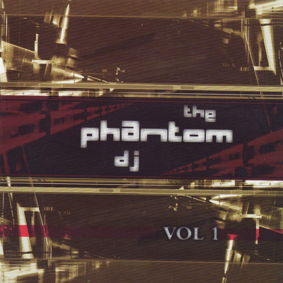 Vol. 1/The Phantom DJ