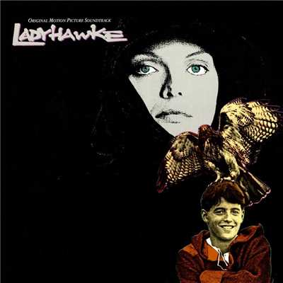 Ladyhawke Original Motion Picture Soundtrack/Andrew Powell & The Philharmonia Orchestra