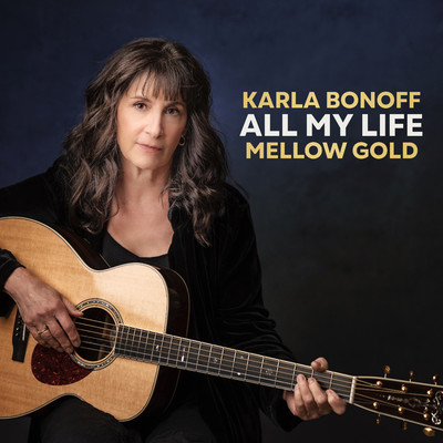 アルバム/All My Life: Mellow Gold/KARLA BONOFF