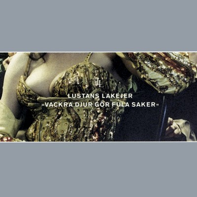 シングル/Vackraste flickan i varlden (Big Berger Demo Version)/Lustans Lakejer