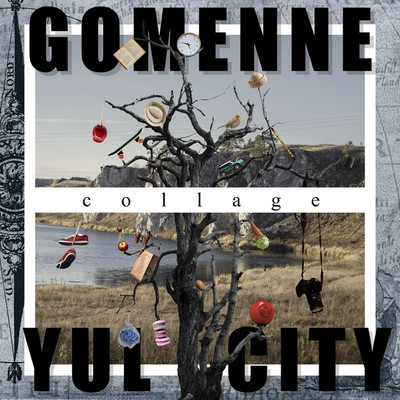 アルバム/collage/GOMENNE YUL CITY