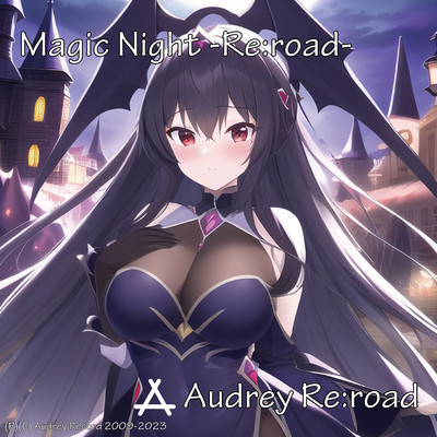 シングル/Magic Night -Re:road- (instrumental)/Audrey Re:road