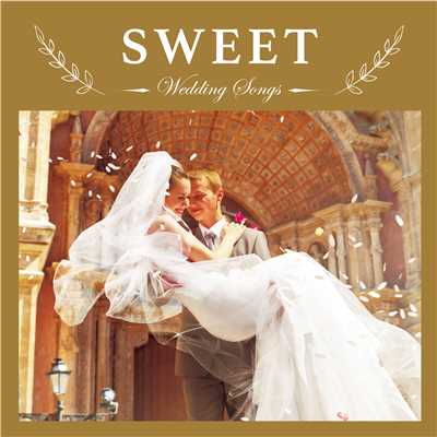 Raise Your Glass(Wedding Songs-sweet-)/Relaxing Sounds Productions