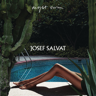 アルバム/Night Swim (Explicit)/Josef Salvat