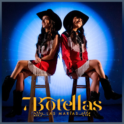 シングル/7 Botellas/Las Marias