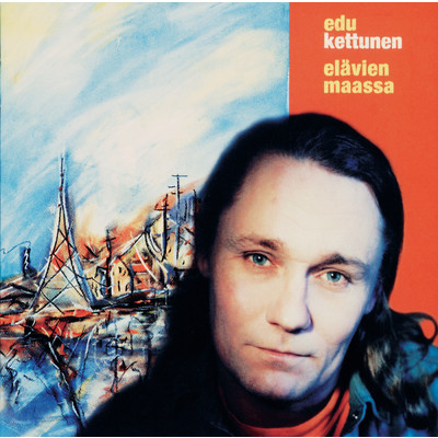 アルバム/Elavien maassa/Edu Kettunen