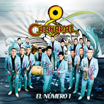 El Bandolero (Album Version)/Banda Carnaval