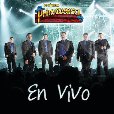 En Vivo (Live Chihuahua, Mexico／2008)/Conjunto Primavera