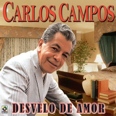 アルバム/Desvelo de Amor/Carlos Campos