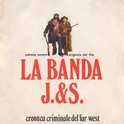シングル/The Saloon's Girls (From ”La Banda J. & S. - Cronaca Criminale del Far West” ／ Remastered 2020)/エンニオ・モリコーネ／I Cantori Moderni Di Alessandroni