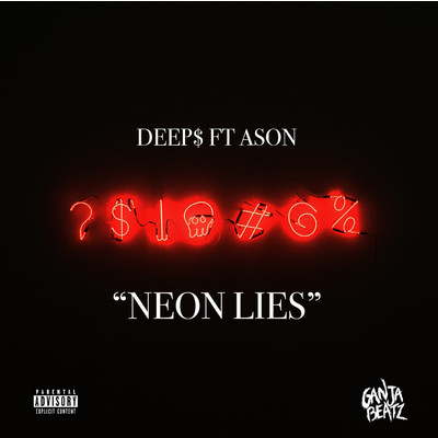 Neon Lies (feat. Ason)/DEEP$