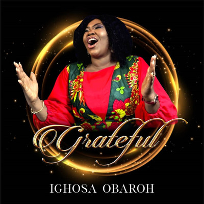 Grateful/Ighosa Obaroh