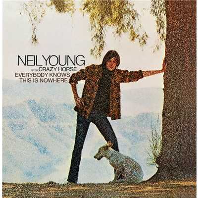 Everybody Knows This Is Nowhere (2009 Remaster)/Neil Young／Crazy Horse