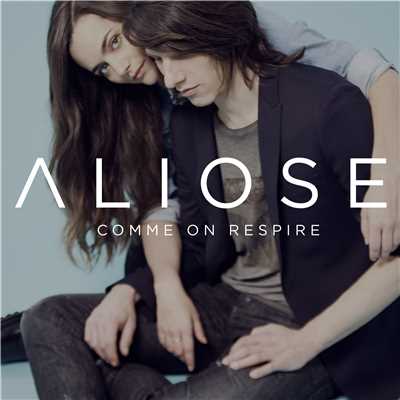 アルバム/Comme on respire/Aliose
