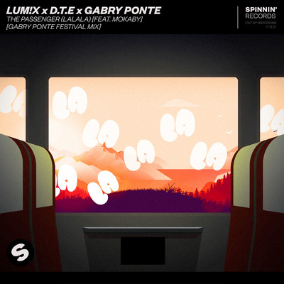 シングル/The Passenger (LaLaLa) [feat. MOKABY] [Gabry Ponte Extended Festival Mix]/LUM！X x D.T.E x Gabry Ponte