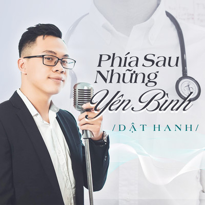 Phia Sau Nhung Yen Binh/Dat Hanh