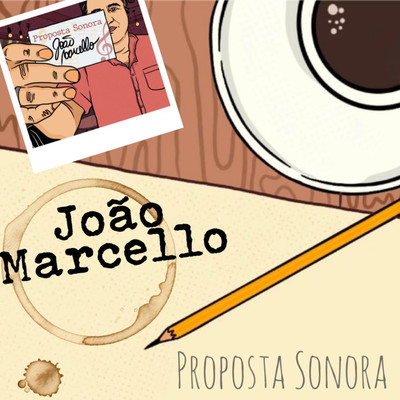 Proposta Sonora/Joao Marcello