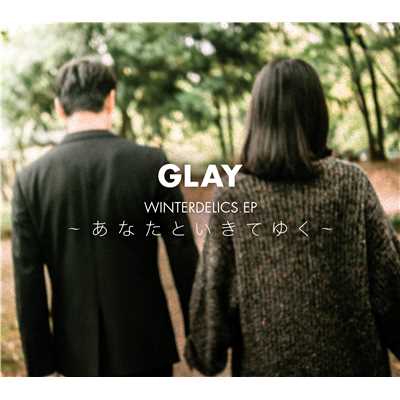 アルバム/WINTERDELICS.EP 〜あなたといきてゆく〜/GLAY