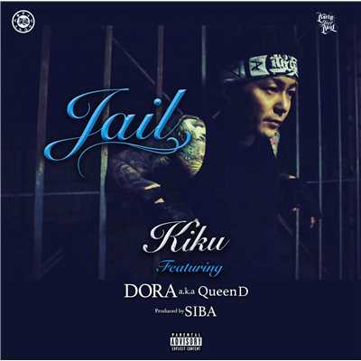 シングル/Jail feat. DORA a.k.a. Queen D/菊